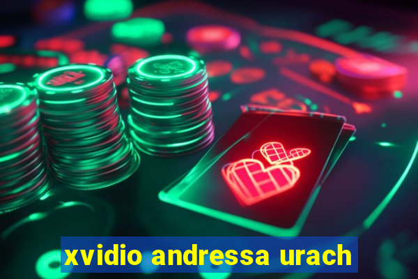 xvidio andressa urach